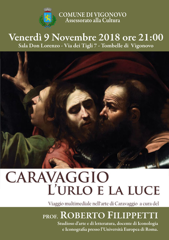 "Caravaggio: l'urlo e la luce", viaggio multimediale a cura del prof. Roberto Filippetti