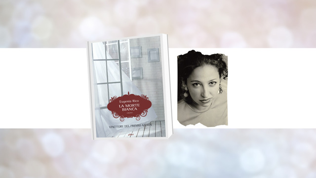 Parole d'Autore: Eugenia Rico presenta "La morte Bianca"