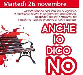 "Anche io dico no" - NO alla violenza sulle donne il 26 novembre ore 16.00 a Galta