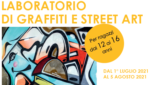 Laboratori gratuiti di street art e graffiti per tutti i ragazzi dai 12 ai 16 anni